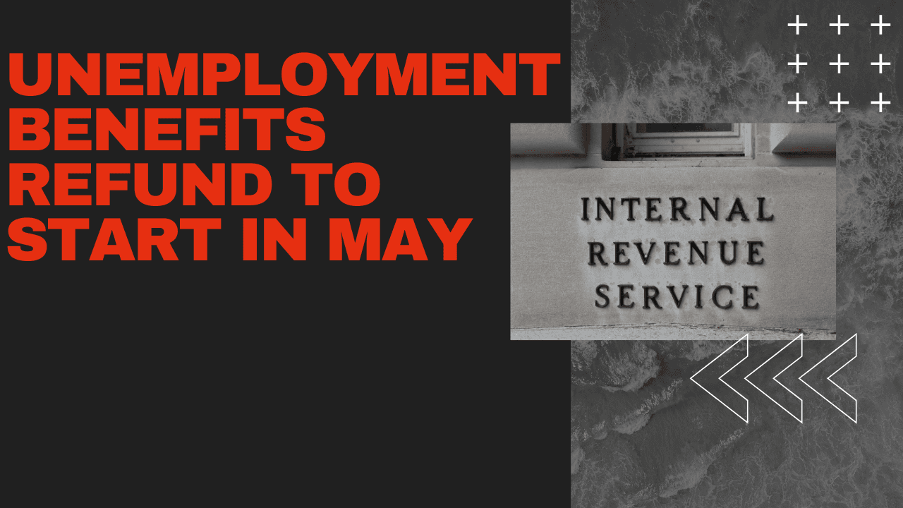 IRS WILL AUTO RECALCULATE TAXES ON UNEMPLOYMENT