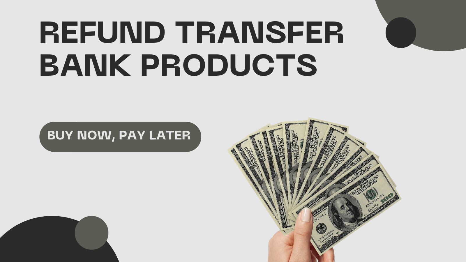 Refund tranfer bank product