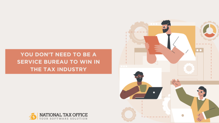 You Don’t need to be a service bureau to win in the tax industry