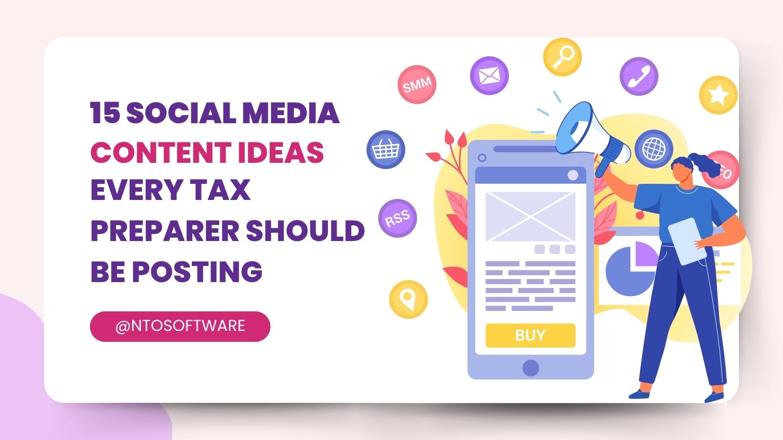15 Social Media Content Ideas Every Tax Preparer Should Be Posting
